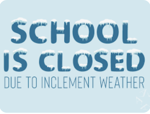 School is closed due to inclement weather