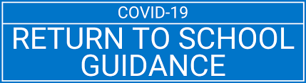 Return to School Student & Family Guidelines!